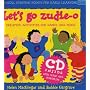 Let's Go, Zudie-o: Creative Activities for Dance and Music (Book and CD) (Classroom Music)