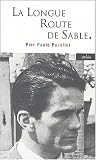 La Longue Route du sable