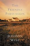 The Friendly Persuasion