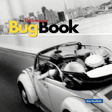 The Volkswagen Bug Book: A Celebration of Beetle Culture