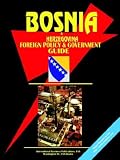 Bosnia And Herzegovina Foreign Policy And Government Guide