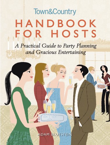 Handbook for Hosts: A Practical Guide to Party 
