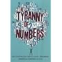 The Tyranny of Numbers: Why Counting Can't Make Us Happy