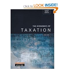 The Economics of Taxation: Principles, Policy and Practice