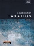 The Economics of Taxation: Principles, Policy and Practice