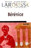 Bérénice, texte intégral par Jean Racine Bérénice, texte intégral par Racine
