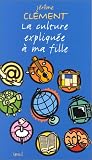 La Culture expliquée à ma fille