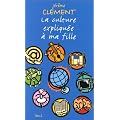 La culture expliqu�e � ma fille