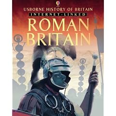 Roman Britain: With Internet Links (History of Britain)