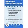 Math Made Nice & Easy #9: Integration Formulas, Combinations & Permutations and Probability (Mathematics Learning and Practice)