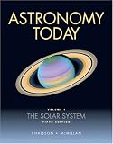 Astronomy Today, Volume 1: The Solar System (5th Edition)