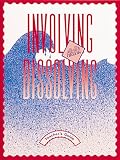  : Involving Dissolving