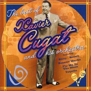 Xavier Cugat - Only The Best Of Xavier Cugat (4-CD) - Zortam Music