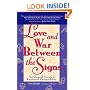 Love and War Between the Signs: Astrological Secrets to Emotional Compatibility