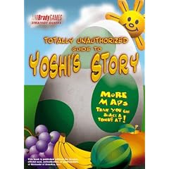 Yoshi's Story 64, Totally Unauthorized Strategy Guide (Brady Games Strategy Guides)