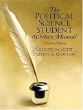 The Political Science Student Writer`s Manual (4th Edition)