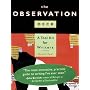 The Observation Deck: A Tool Kit for Writers (Past & Present)