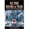On the Roads of War: A Soviet Cavalryman on the Eastern Front