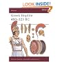 Greek Hoplite, 480-323 BC: Weapons, Armour, Tactics (Warrior)