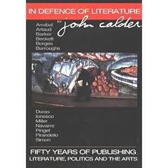 In Defense of Literature: Fifty Years of Publishing, Literature, Politics and the Arts: In Defence of Literature
