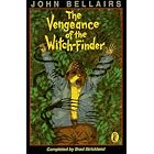 The Vengeance of the Witch-Finder by John Bellairs and Brad Strickland