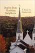 Stories from Christian Neighbors