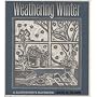 Weathering Winter: A Gardener's Daybook (Bur Oak Book)