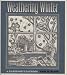Book Weathering Winter: A Gardener's Daybook (Bur Oak Book)
