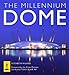 Compare Prices: The Millennium Dome: The Official Book of the Dome
