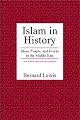 Islam in History: Ideas, People, and Events in the Middle East