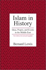Islam in History: Ideas, People, and Events in the Middle East