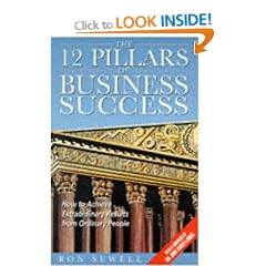 The 12 Pillars of Business Success: How to Achieve Extraordinary Results from Teams of Ordinary People