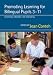 Promoting Learning for Bilingual Pupils 3-11: Opening Doors to Success