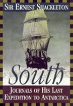 South: Journals of His Last Expedition to Antarctica