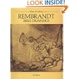 Rembrandt Bible Drawings: 60 Works