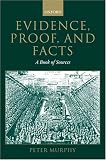 Evidence, Proof, and Facts: A Book of Sources