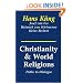 Christianity and World Religions: Paths of Dialogue with Islam, Hinduism, and Buddhism