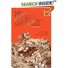 Click here to buy New Mexico Rocks and Minerals (Rock Collecting) (Rock Collecting) by  Frank S. Kimbler and Robert J. Narsavage.