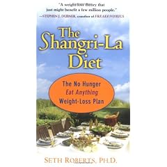 The Shangri-La Diet: No Hunger, Eat Anything, Weight-Loss Plan