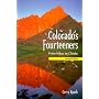 Colorado's 14ers, 2nd Ed.: From Hikes to Climbs
