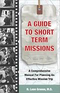 A Guide To Short-Term Missions