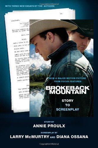 By Annie Proulx - Brokeback Mountain: Story to Screenplay (11.1.2005)
