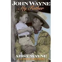 John Wayne: My father