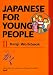 Japanese For Young People II: Kanji Workbook (Japanese for Young People)