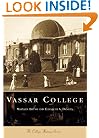 Vassar College  (NY)  (College History)