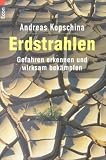 Erdstrahlen: Gefahren erkennen und wirksam bek�mpfen