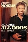 Against All Odds: My Story (Unabridged)
