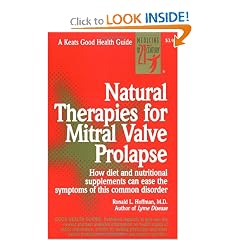 Natural Therapies for Mitral Valve Prolapse by Ronald L. Hoffman