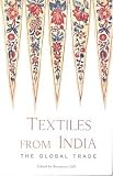 Textiles from India: The Global Trade