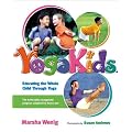 YogaKids: Educating The Whole Child Through Yoga